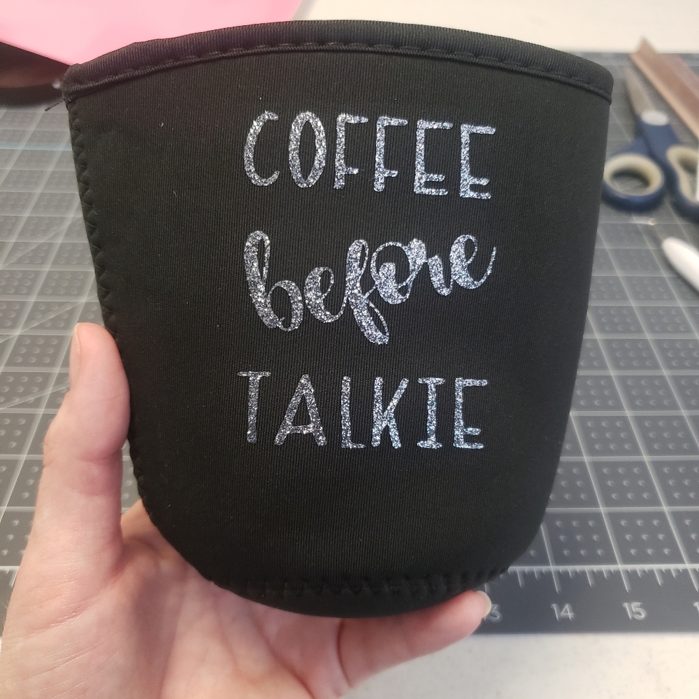 Coffee before talkie drink sleeve
